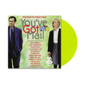 O.S.T. You 've Got Mail (Highlighter Yellow Vinyl) LP